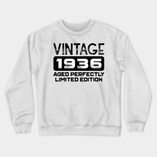 Birthday Gift Vintage 1936 Aged Perfectly Crewneck Sweatshirt